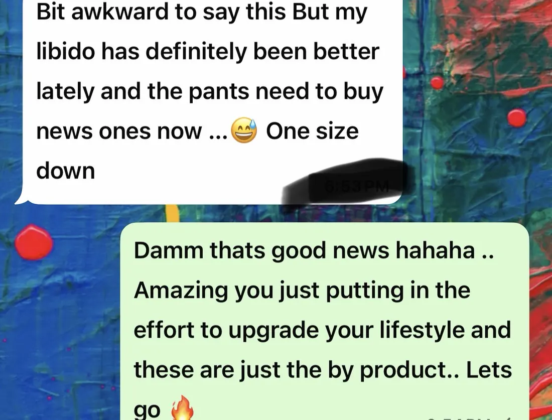 Client message voluntarily reporting improved libido